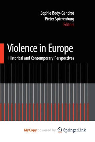 Violence in Europe Historical and Contemporary Perspectives Epub